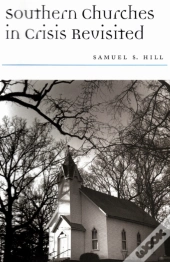 Southern Churches In Crisis Revisited