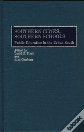 Southern Cities, Southern Schools