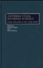 Southern Cities, Southern Schools - Preview