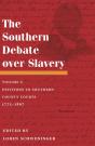 Southern Debate Over Slavery: Volume 2 - Preview
