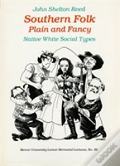 Southern Folk, Plain & Fancy