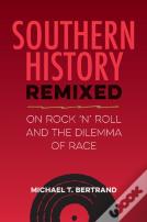 Southern History Remixed
