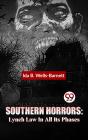 Southern Horrors: Lynch Law In All Its Phases - Preview