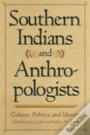 Southern Indians And Anthropologists