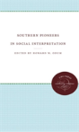Southern Pioneers In Social Interpretation - Preview