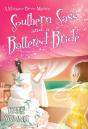 Southern Sass And A Battered Bride - Preview