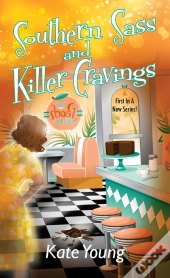 Southern Sass And Killer Cravings