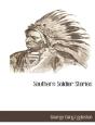 Southern Soldier Stories - Preview