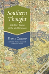 Southern Thought And Other Essays On The Mediterranean