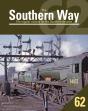 Southern Way 62 - Preview