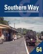 Southern Way 64 - Preview
