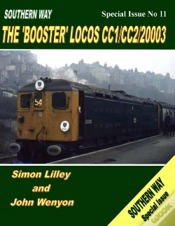 Capa do artigo Southern Way Special Issue No 11: The 'Booster' Locos Cc1/Cc2/20003