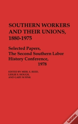 Capa do artigo Southern Workers And Their Unions, 1880-1975