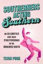 Southerners Acting Southern - Preview