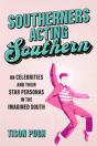 Southerners Acting Southern - Preview