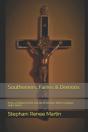 Southerners, Fairies   Demons:  How A So - Preview