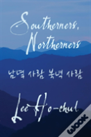 Southerners, Northerners