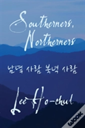 Southerners, Northerners