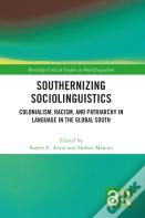 Southernizing Sociolinguistics