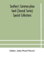 Southey'S Common-Place Book  Second Seri - Preview