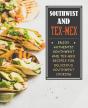 Southwest And Tex-Mex - Preview