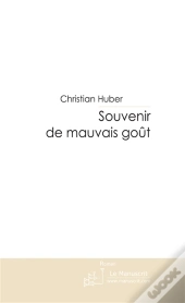 Souvenir De Mauvais Goût.