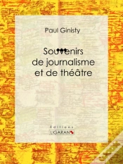 Capa do artigo Souvenirs De Journalisme Et De Théâtre