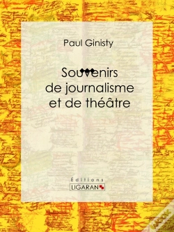 Capa do artigo Souvenirs De Journalisme Et De Théâtre