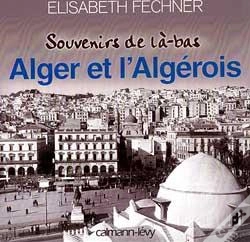 Capa do artigo Souvenirs De Là-Bas Alger Et  L'Algérois