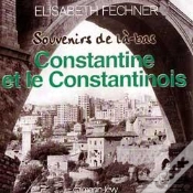 Capa do artigo Souvenirs De Là-Bas Constantine Et Le Constantinois