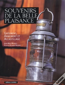 Capa do artigo Souvenirs De La Belle Plaisance ; Greement Armement Et Accastillage