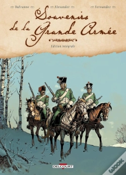 Capa do artigo Souvenirs De La Grande Armée : Intégrale Tomes 1 À 4