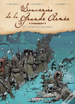 Capa do artigo Souvenirs De La Grande Armée Tome 4 : 1812, Les Chasses Du Comte Joukhov