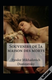 Souvenirs De La Maison Des Morts Annote