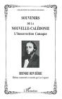 Souvenirs De La Nouvelle Calédonie ; L'Insurrection Canaque - Preview