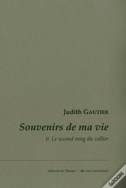 Capa do artigo Souvenirs De Ma Vie Tome 2 ; Le Second Rang Du Collier