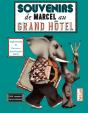 Souvenirs De Marcel Au Grand Hôtel - Preview