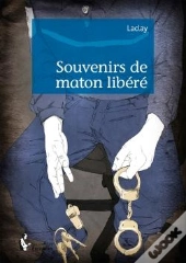 Souvenirs De Maton Libéré