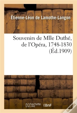 Capa do artigo Souvenirs De Mlle Duthe, De L'Opera, 1748-1830