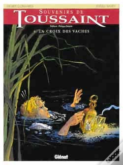 Capa do artigo Souvenirs De Toussaint - Tome 04 : La Croix Des Vaches