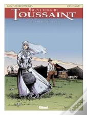 Souvenirs De Toussaint Tome 7 ; La Toile Écarlate