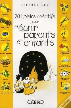 Capa do artigo Souvenirs D'Enfance : 20 Loisirs Creatifs Pour Reunir Parents Et Enfants