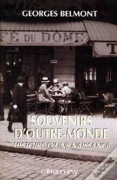Souvenirs D'Outre-Monde : Histoire D'Une Naissance