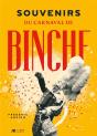 Souvenirs Du Carnaval De Binche - Preview