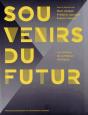 Souvenirs Du Futur ; Les Miroirs De La Maison D'Ailleurs - Preview