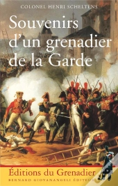 Souvenirs D'Un Grenadier De La Garde