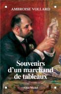 Souvenirs D'Un Marchand De Tableaux