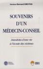 Souvenirs D'Un Médecin-Conseil ; Anecdotes D'Une Vie À L'Écoute Des Victimes - Preview