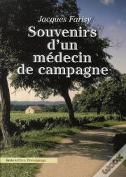 Souvenirs D'Un Médecin De Campagne