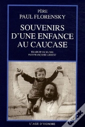 Souvenirs D'Une Enfance Au Caucase